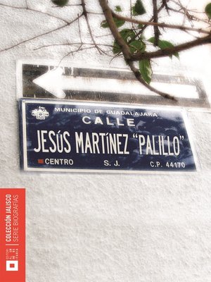 cover image of Jesús Martínez Rentería "Palillo"